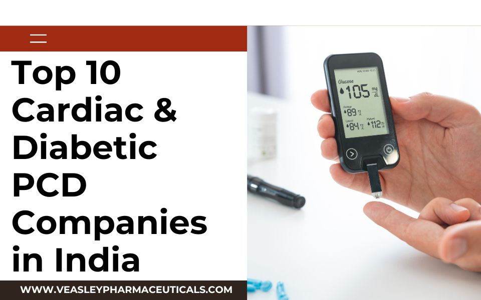 Top 10 Cardiac & Diabetic PCD Companies in India