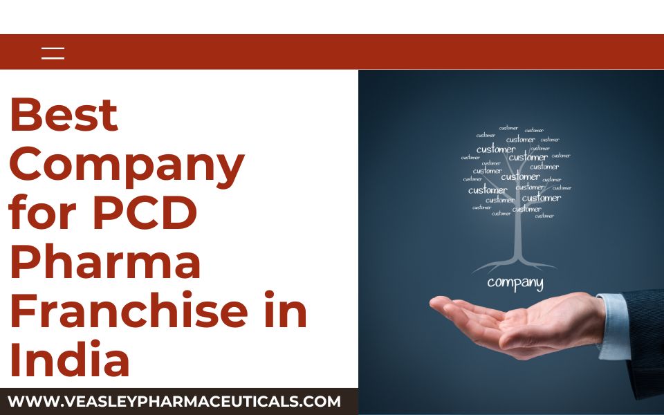 Best Company for PCD Pharma Franchise in India