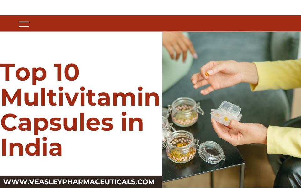 Top 10 Multivitamin Capsules in India