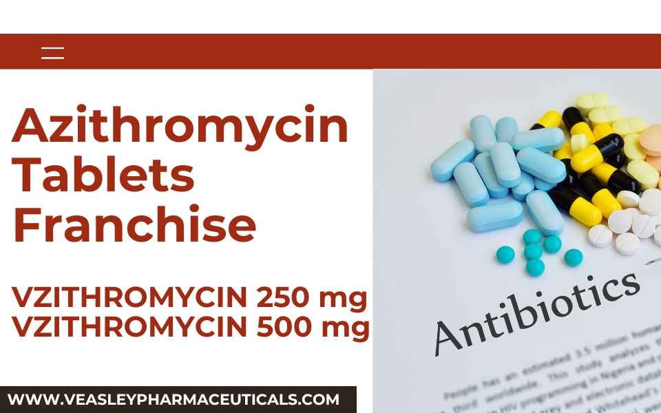 Azithromycin Tablets Franchise | Veasley Pharmaceuticals