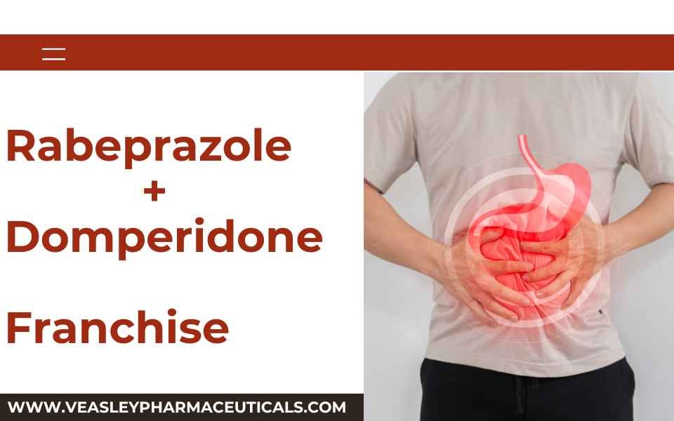Rabeprazole + Domperidone Franchise | Veasley Pharma